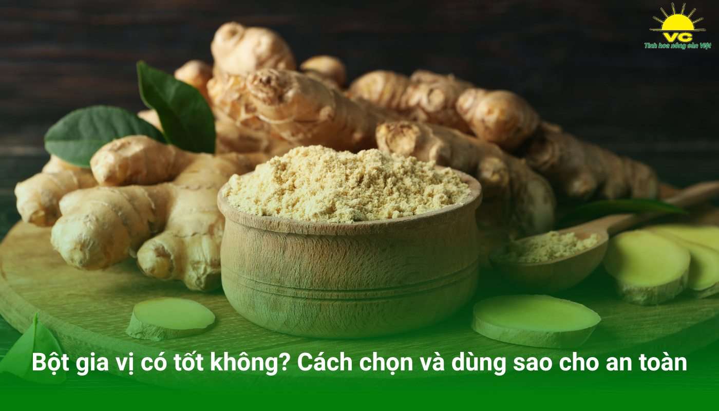 Bột gia vị có tốt không? Cách chọn và dùng sao cho an toà