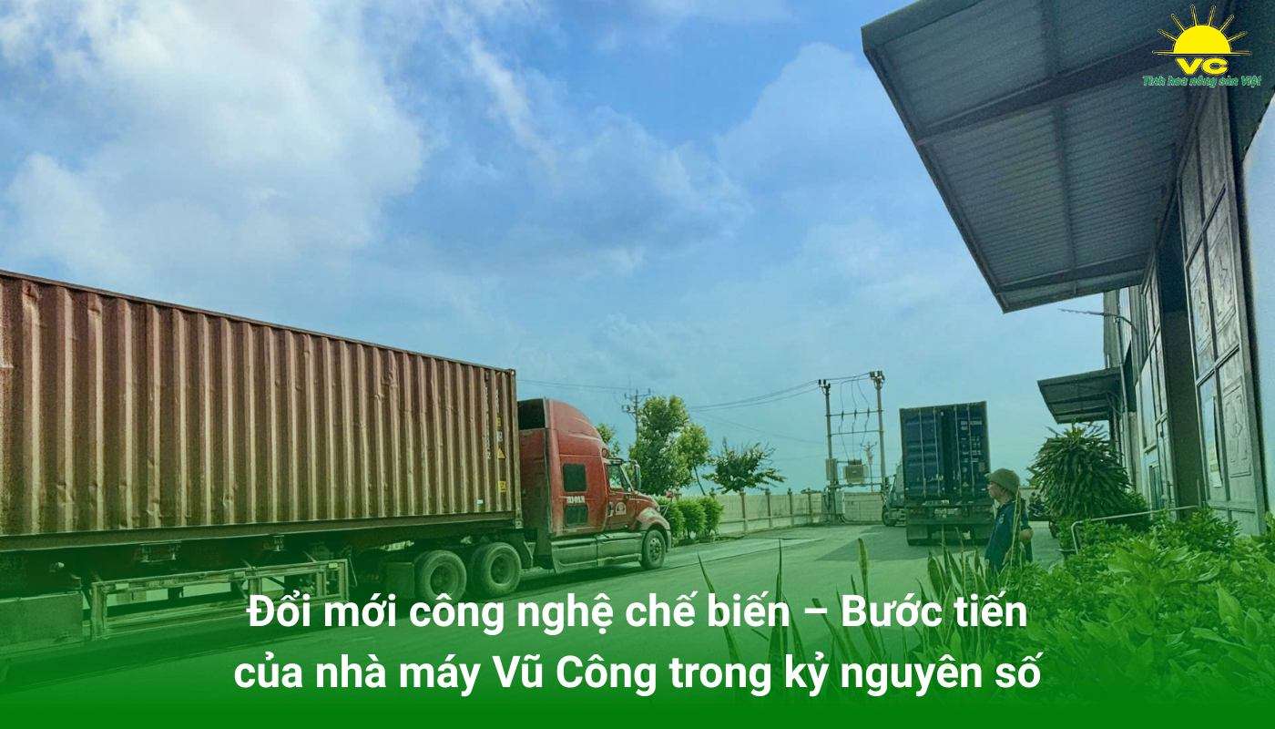Đổi mới công nghệ chế biến – Bước tiến của công ty Vũ Công trong kỷ nguyên số