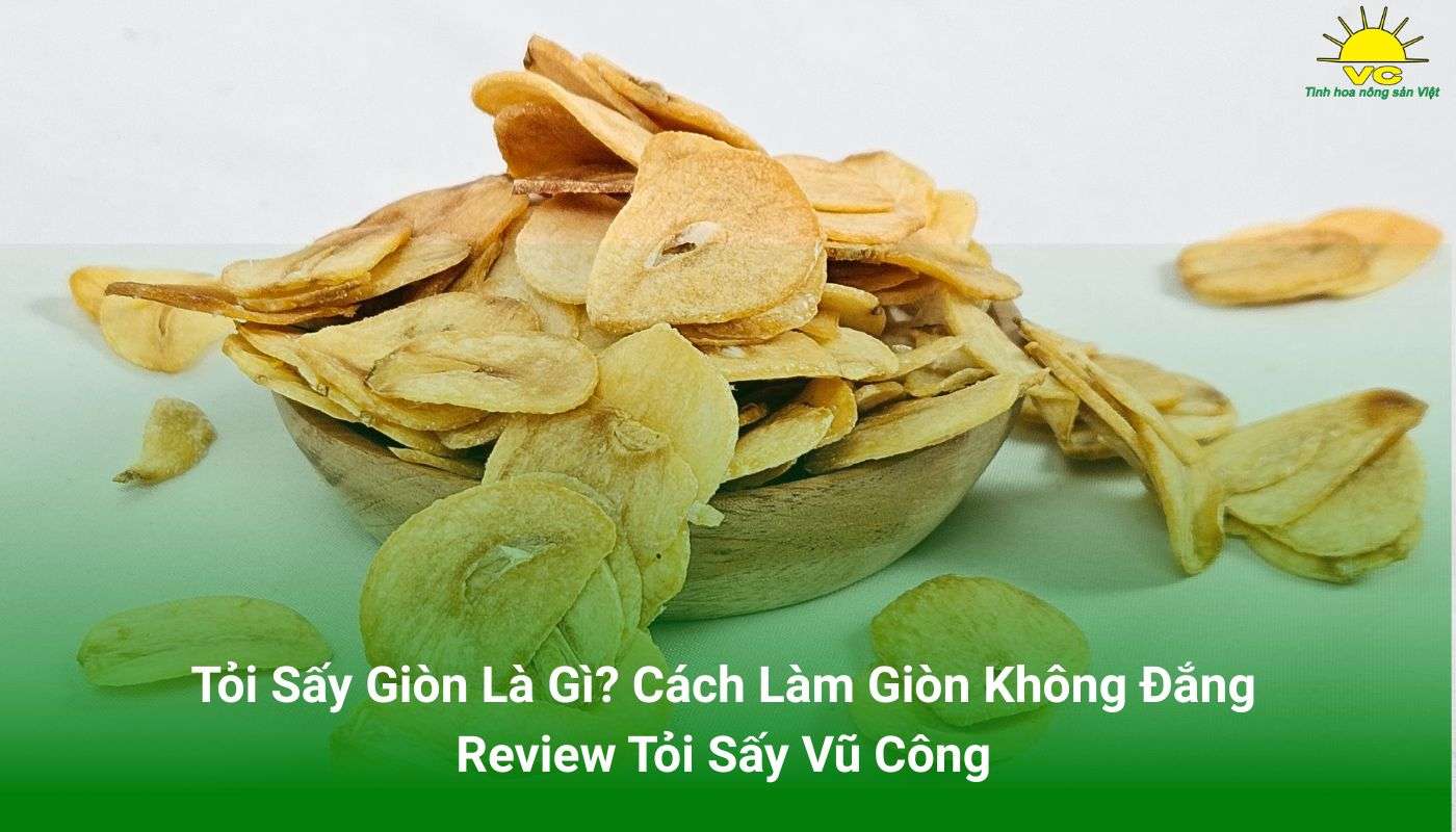 tỏi sấy giòn
